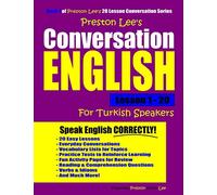Preston Lee's Conversation English For Turkish Speakers Lesson 1 - 20 (Preston Lee's English For Turkish Speakers)