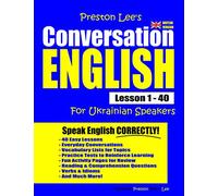 Preston Lee's Conversation English For Ukrainian Speakers Lesson 1 - 40 (British Version) (Preston Lee's English For Ukrainian Speakers (British Version))