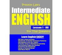 Preston Lee's Intermediate English Lesson 1 - 80 For Thai Speakers (Preston Lee's English For Thai Speakers)