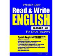 Preston Lee's Read & Write English Lesson 1 - 40 For Urdu Speakers (Preston Lee's English For Urdu Speakers)
