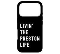 Preston Living The Preston Life Name Case for iPhone 17 Pro