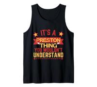 Preston Name Funny Gift for Preston Tank Top