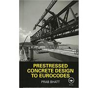 Prestressed Concrete Design To Eurocodes