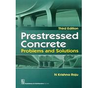 Prestressed Concrete : Problems and Solutions