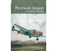 Prestwick Airport & Scottish Aviation
