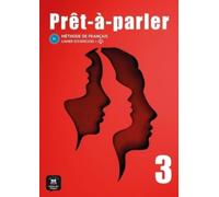 Prêt-à-parler 3 Cahier d´exercices (B1)