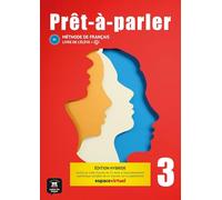 Prêt-à-parler 3 Livre de l´élève Ed. Hybride (B1)