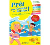 Prêt pour la Grande Section ! L'essentiel en 10 minutes par jour
