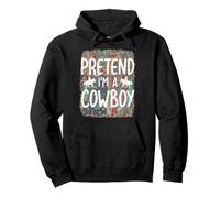 Pretend I am a Cowboy Patriotic Cowboy Pullover Hoodie
