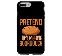 Pretend I Am Making Sourdough - Funny Baking Baker Case for iPhone 7 Plus/8 Plus
