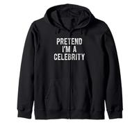 Pretend I’m A Celebrity Funny Costume Party Lazy Halloween Zip Hoodie