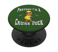 Pretend I’m A Cruise Duck Hidin’ Findin’ Travel Vacation Fun PopSockets Adhesive PopGrip