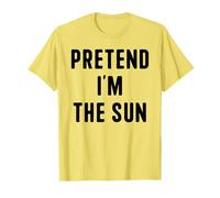 Pretend I’m The Sun Funny Easy Lazy Halloween Costume T-Shirt