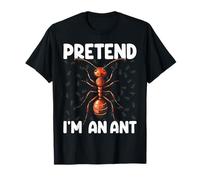 Pretend I'm A Ant Costume Funny Lazy Kids T-Shirt