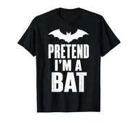 Pretend I'm A BAT This is My Halloween Costume Funny Lazy T-Shirt
