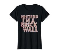 Pretend I'm A Brick Wall Fun Costume for Halloween Value Graphic T-Shirt, Women, Black, S