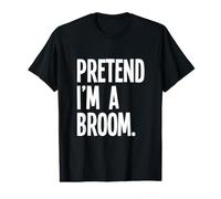 Pretend I'm A Broom Funny Halloween Party Costume Value Graphic T-Shirt