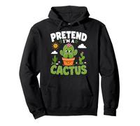 Pretend I'm A Cactus Cute Succulent Plant Lazy Costume Pullover Hoodie