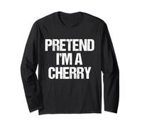 Pretend I'm a Cherry Funny Lazy Halloween Kos Long Sleeve T-Shirt