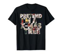 Pretend I'm a Christmas Tree Funny Costume for Halloween T-Shirt