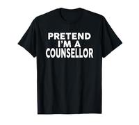 Pretend I'm A Counsellor T-Shirt Halloween Costume T-Shirt