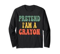 Pretend I'm A Crayon Funny Crayola Crayon Halloween Costume Long Sleeve T-Shirt