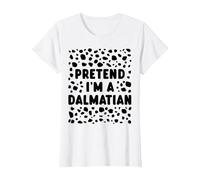 Pretend I'm a Dalmatian Funny Last Minute Halloween Costume T-Shirt, Women, White, X-Small
