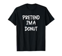 Pretend I'm a Donut Lazy Last Minute Halloween Costume T-Shirt