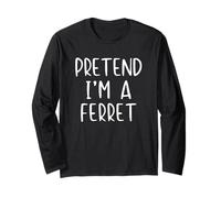 Pretend I'm A Ferret Costume Halloween Simple Adult Kid Long Sleeve T-Shirt