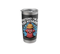 Pretend I'm A Fire Hydrant Funny Hydrant Firefighter Lover Stainless Steel Insulated Tumbler