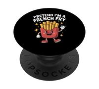 Pretend I'm A French Fry Funny Saying Food French Fry Lover PopSockets Adhesive PopGrip