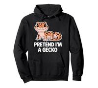 Pretend I'm A Gecko Gecko Lover Gecko Owner Herpetology Pullover Hoodie