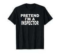 Pretend I'm A Inspector T-Shirt Halloween Costume T-Shirt