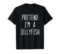 Pretend I'm A Jellyfish Costume Halloween Lazy Jelly-Fish T-Shirt