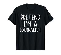 Pretend I'm A Journalist Costume Halloween Simple Adult Kid T-Shirt
