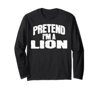 Pretend I'm a Lion Funny Halloween Costume Long Sleeve T-Shirt