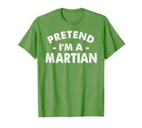 Pretend I'm A Martian Funny Lazy Halloween Costume Men Women T-Shirt