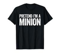 Pretend I'm A Minion Shirt Adult Kids Men Women Costume T-Shirt