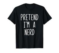 Pretend I'm A Nerd Costume Halloween Lazy Adult Kids Geek T-Shirt