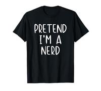 Pretend I'm A Nerd Costume Halloween Simple Adult Kid Geek T-Shirt