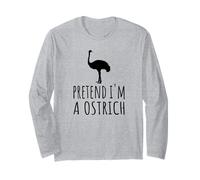 Pretend I'm A Ostrich - Cute Spooky Funny Animal Farm Egg Long Sleeve T-Shirt