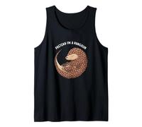 Pretend I'm A Pangolin Tank Top