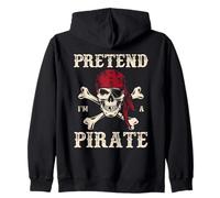 Pretend I'm a Pirate Funny Halloween Talk Like a Pirate Day Zip Hoodie