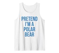 Pretend I'm a Polar Bear Shirt Adult Costume Halloween White Tank Top