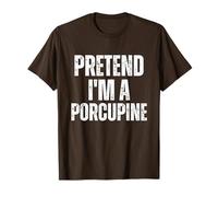 Pretend I'm A Porcupine Funny Lazy Costume T-Shirt