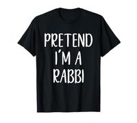Pretend I'm A Rabbi Costume Halloween Funny Easy Adult Kid T-Shirt