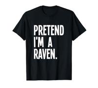 Pretend I'm A Raven Funny Halloween Party Costume Value Graphic T-Shirt