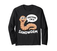 Pretend I'm A Sandworm Funny Halloween Spooky Costume Long Sleeve T-Shirt