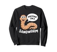 Pretend I'M A Sandworm Funny Halloween Spooky Costume Sweatshirt