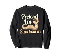 Pretend I'M A Sandworm Funny Halloween Spooky Costume Sweatshirt